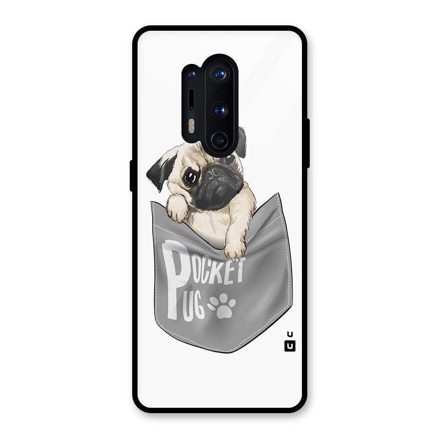 Pocket Pug Glass Back Case for OnePlus 8 Pro