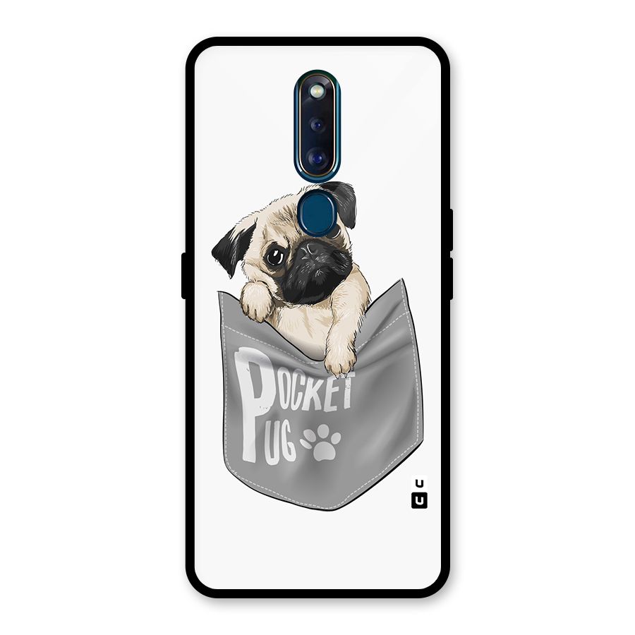 Pocket Pug Glass Back Case for Oppo F11 Pro