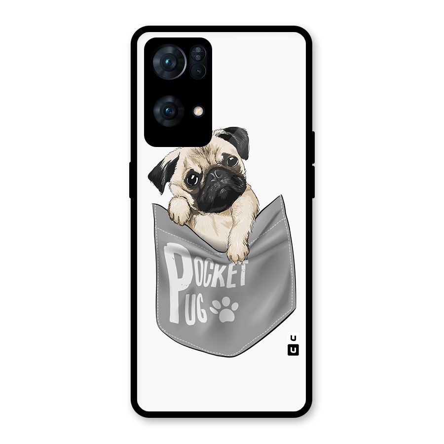 Pocket Pug Glass Back Case for Oppo Reno7 Pro 5G