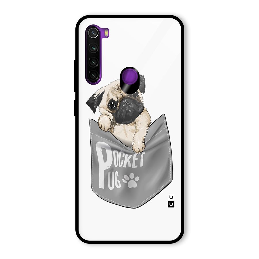 Pocket Pug Glass Back Case for Redmi Note 8