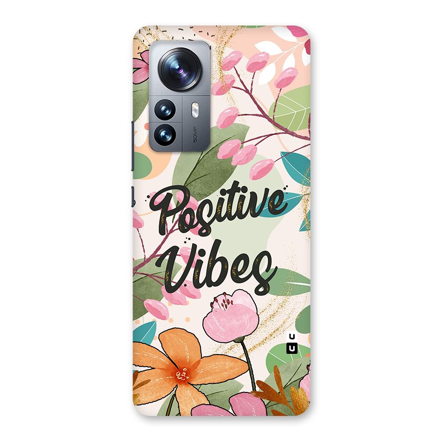 Positive Vibes Back Case for Xiaomi 12 Pro