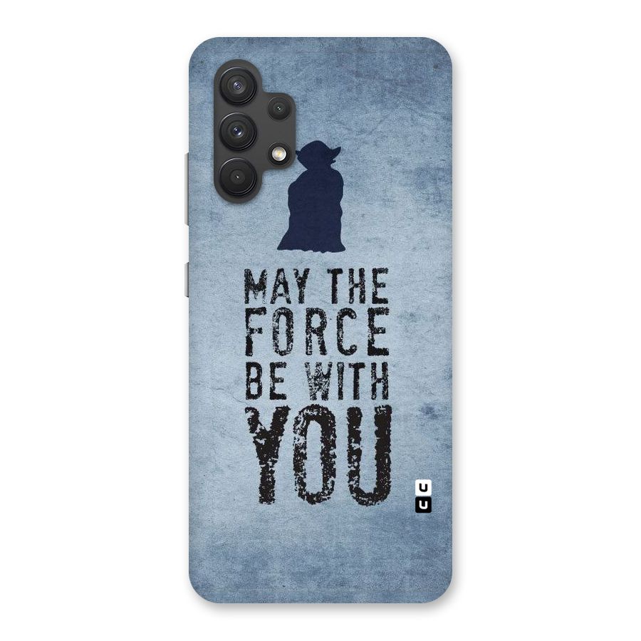 Power With You Back Case for Galaxy A32