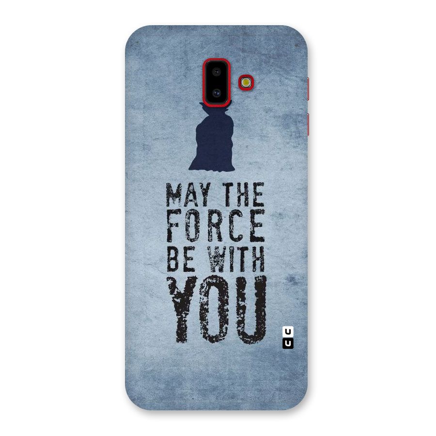 Power With You Back Case for Galaxy J6 Plus