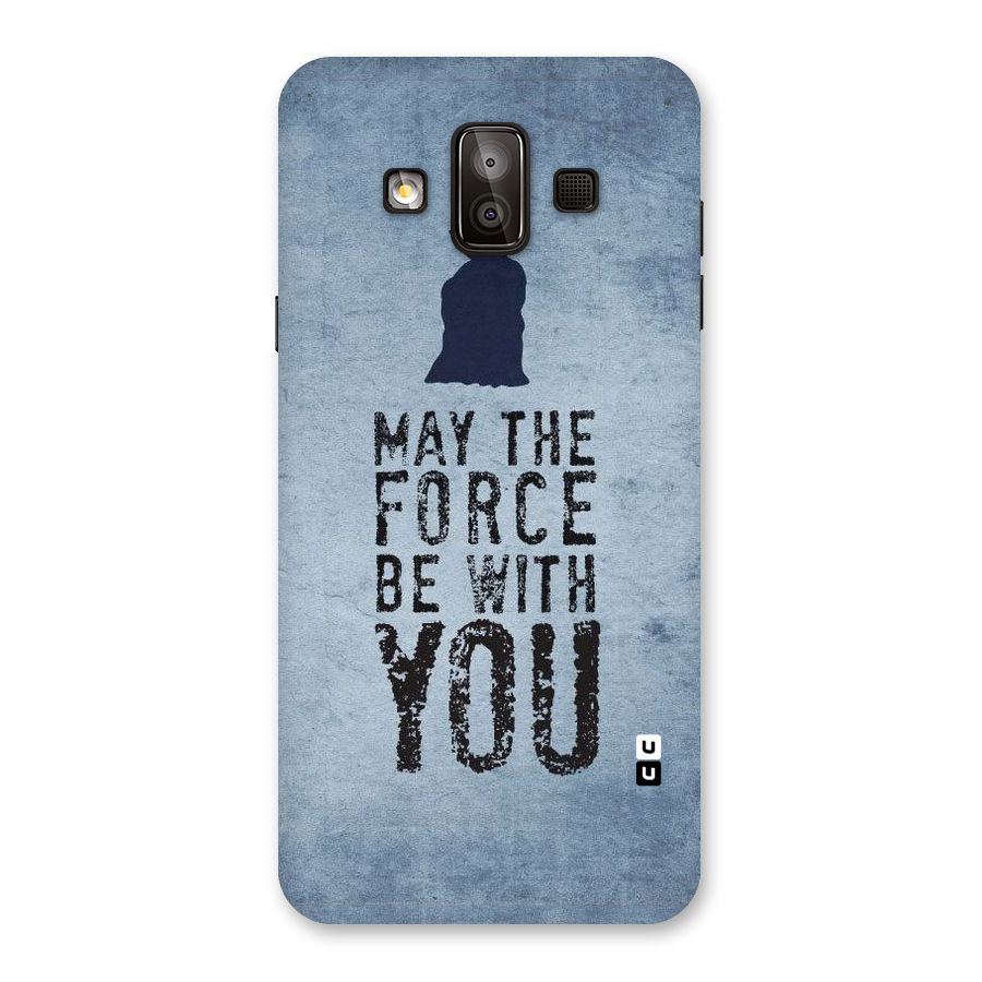 Power With You Back Case for Galaxy J7 Duo