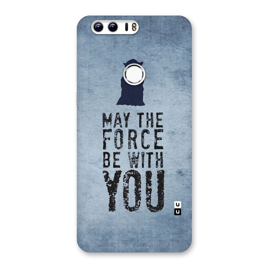 Power With You Back Case for Honor 8