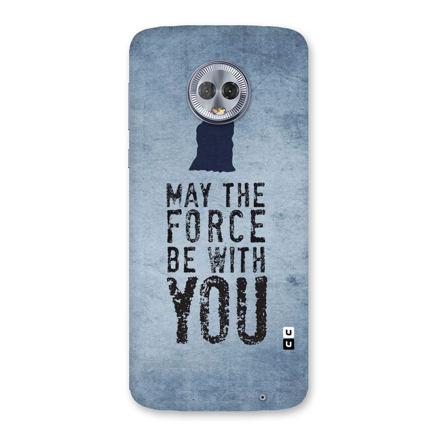 Power With You Back Case for Moto G6 Plus