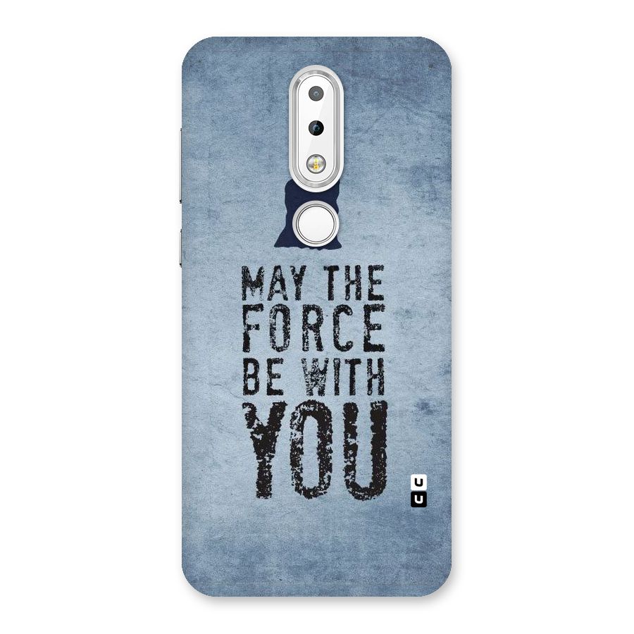 Power With You Back Case for Nokia 6.1 Plus