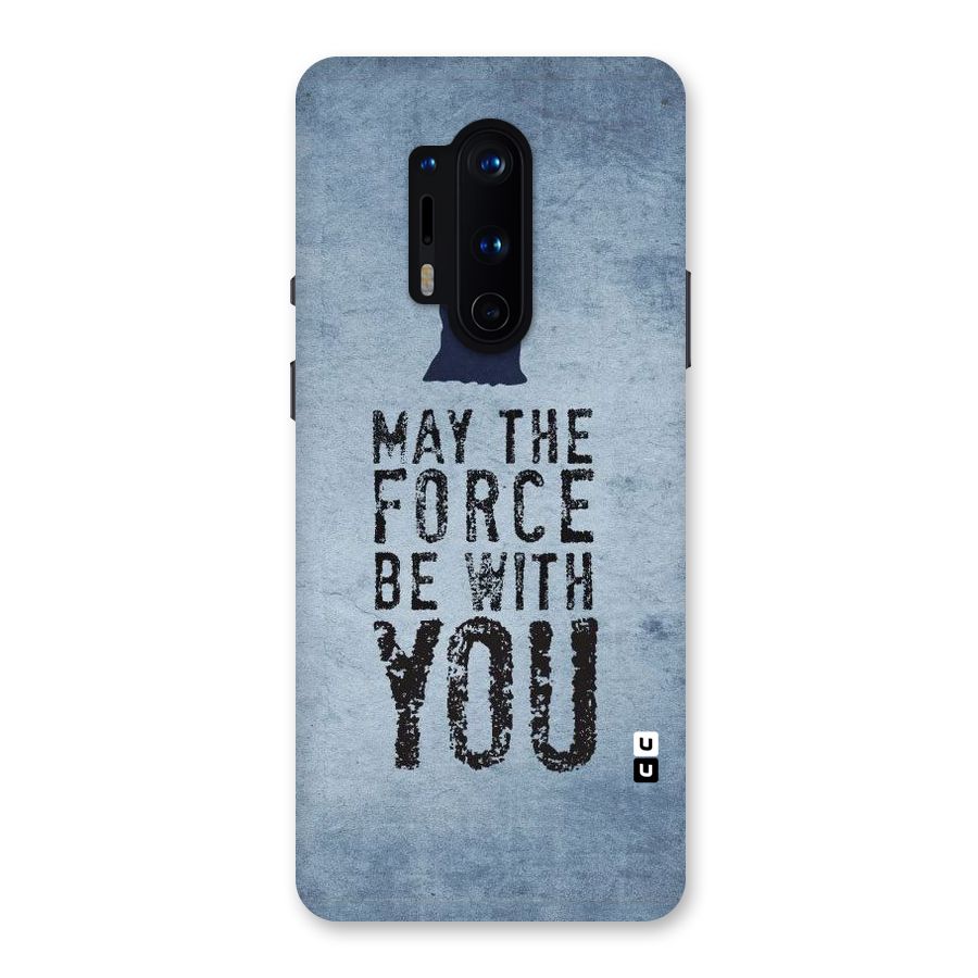Power With You Back Case for OnePlus 8 Pro
