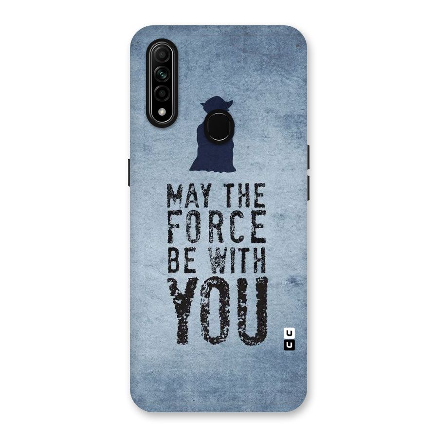 Power With You Back Case for Oppo A31