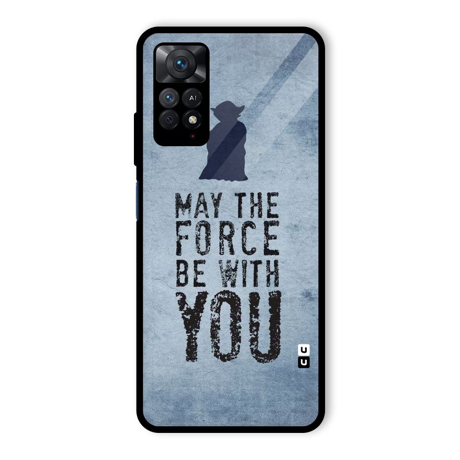 Power With You Glass Back Case for Redmi Note 11 Pro