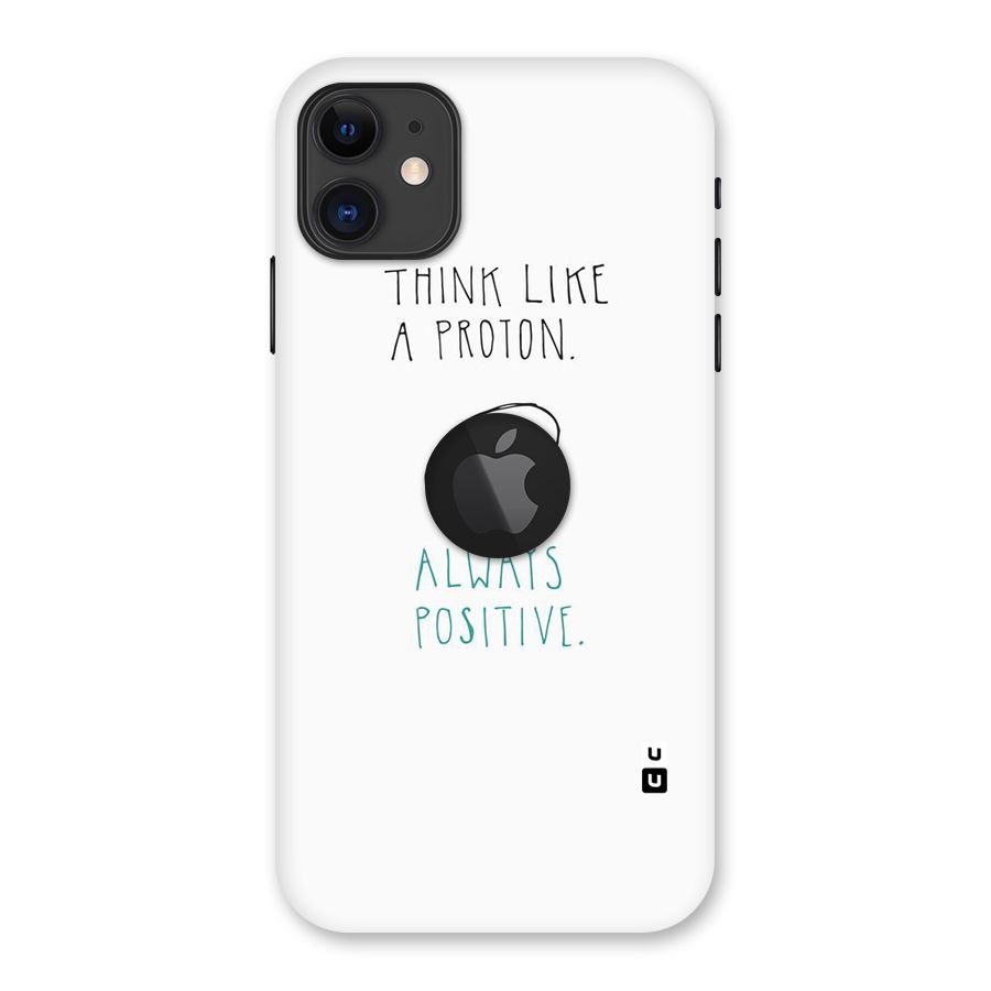 Proton Positive Back Case for iPhone 11 Logo Cut