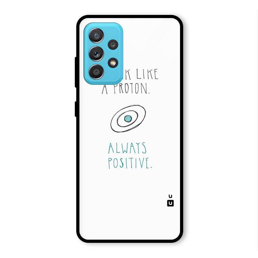 Proton Positive Glass Back Case for Galaxy A52