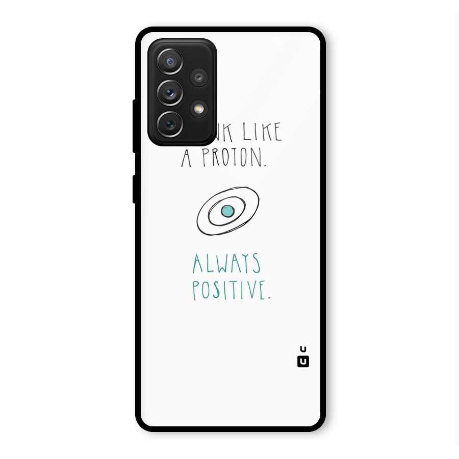 Proton Positive Glass Back Case for Galaxy A72