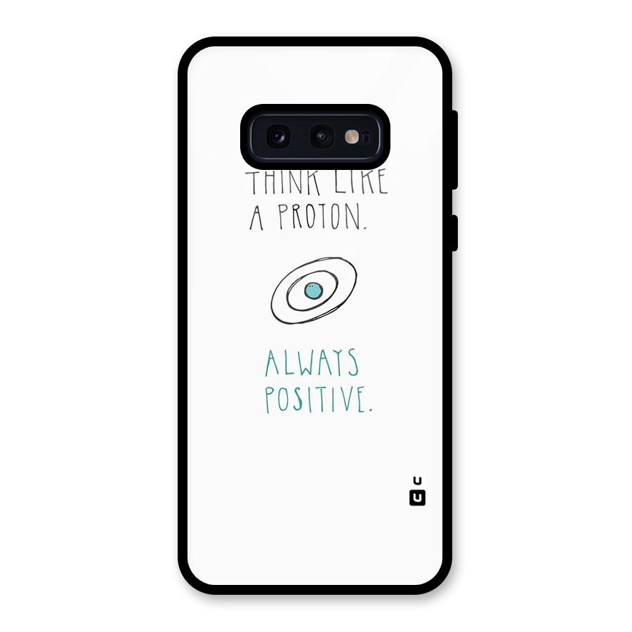 Proton Positive Glass Back Case for Galaxy S10e