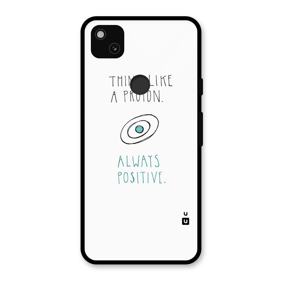 Proton Positive Glass Back Case for Google Pixel 4a