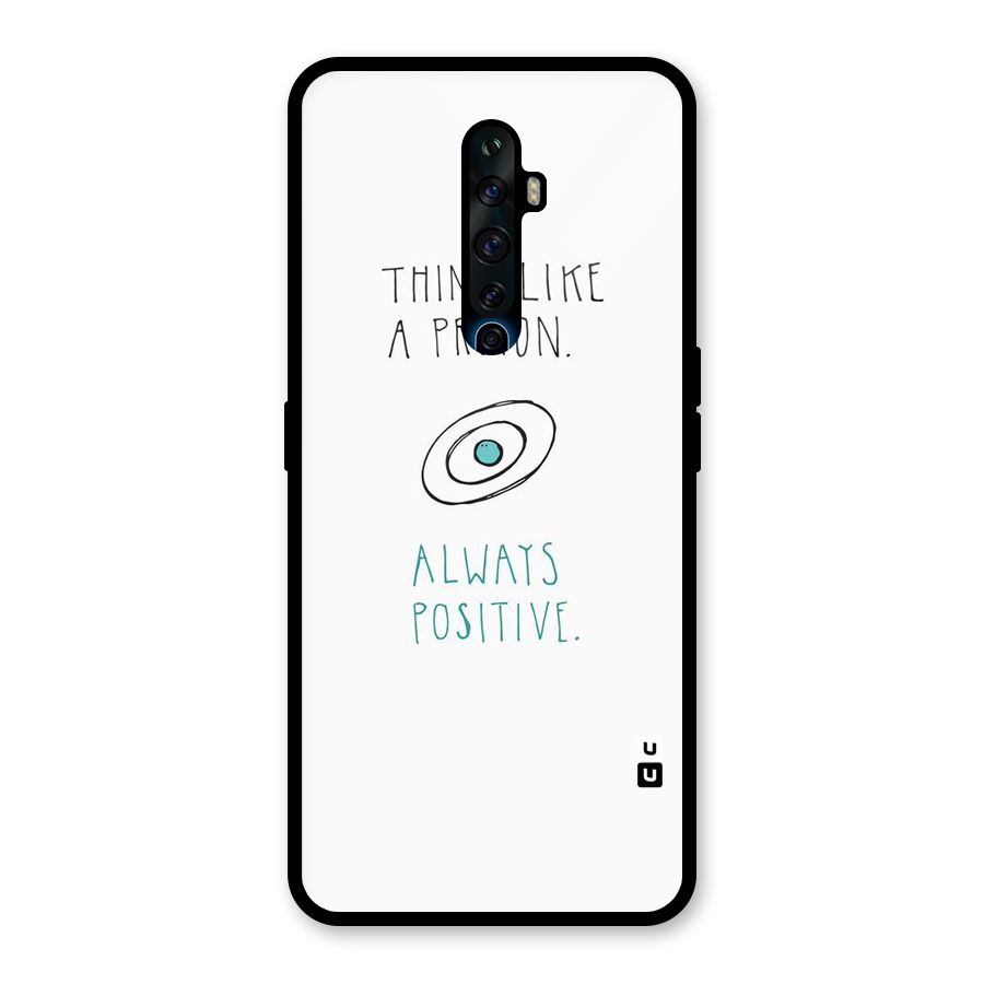 Proton Positive Glass Back Case for Oppo Reno2 Z