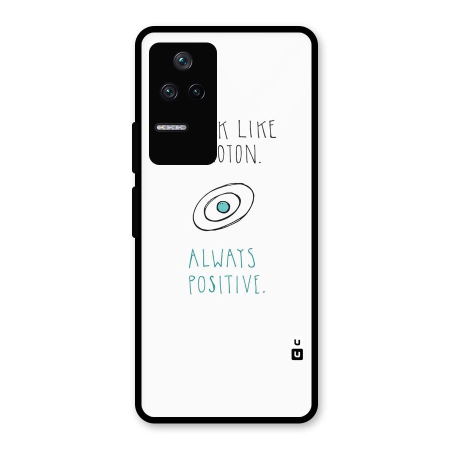 Proton Positive Glass Back Case for Poco F4 5G