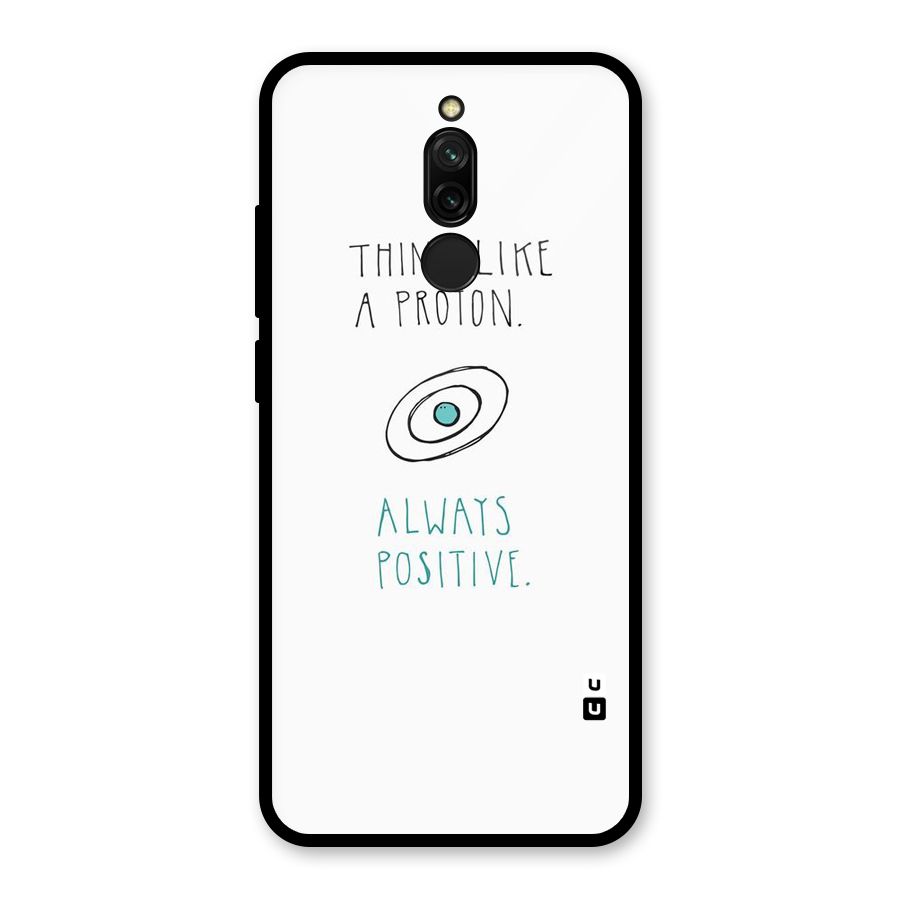 Proton Positive Glass Back Case for Redmi 8