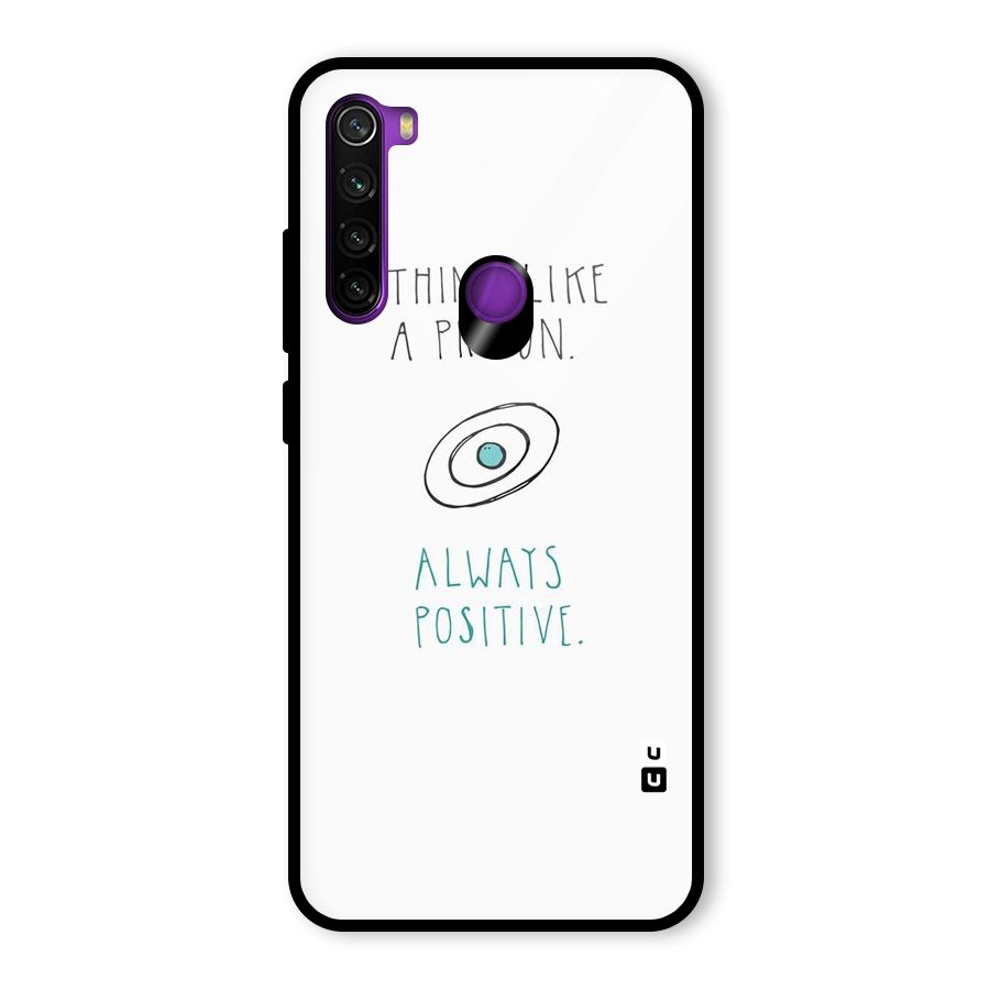 Proton Positive Glass Back Case for Redmi Note 8