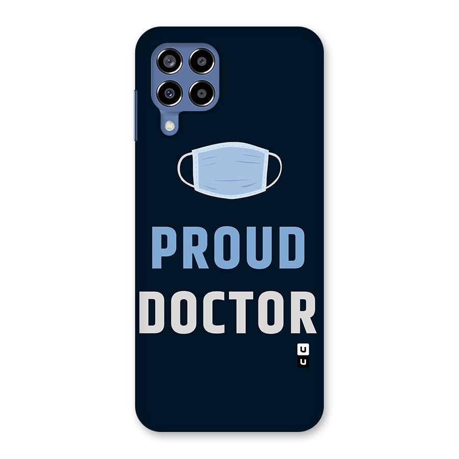 Proud Doctor Back Case for Galaxy M53 5G