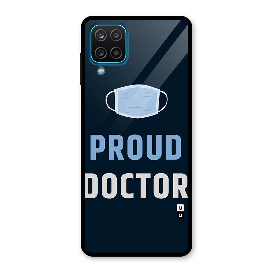 Proud Doctor Glass Back Case for Galaxy A12