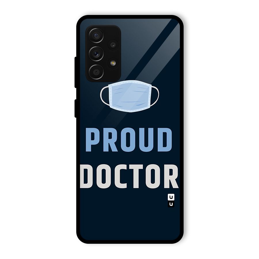 Proud Doctor Glass Back Case for Galaxy A53 5G