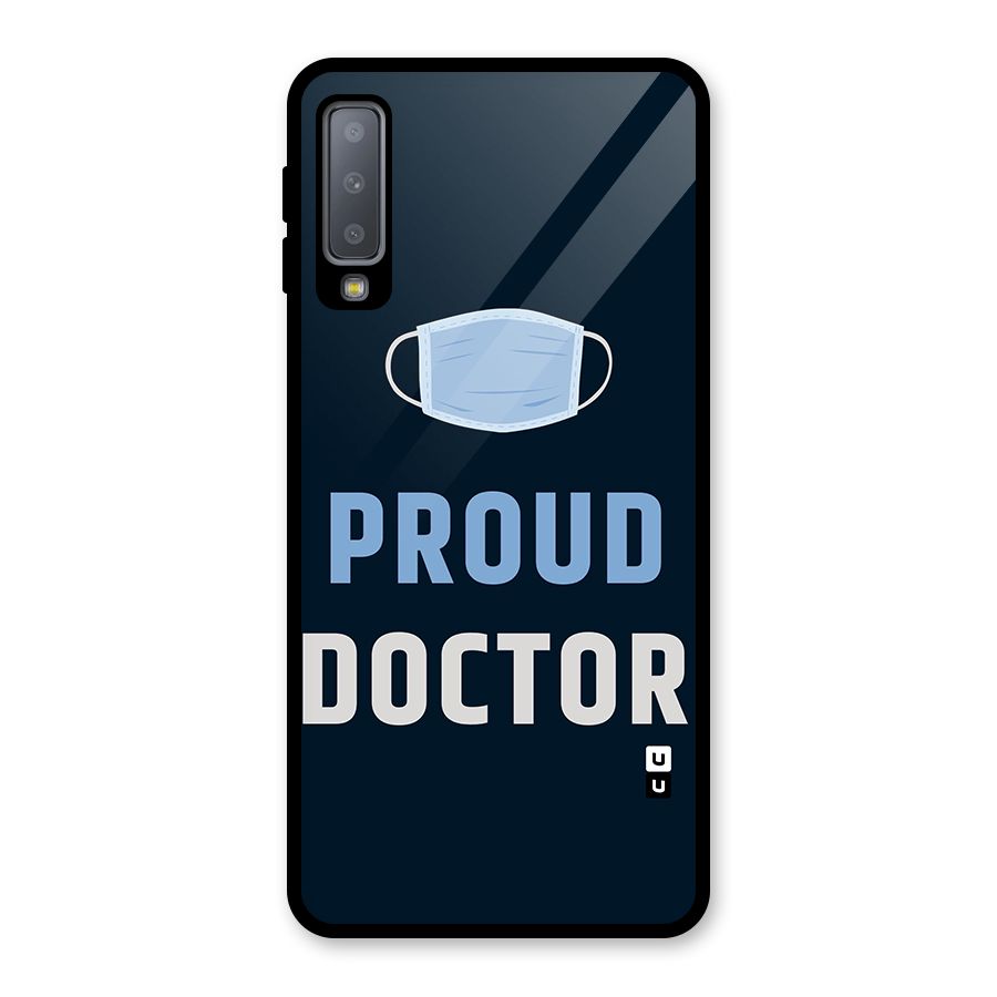Proud Doctor Glass Back Case for Galaxy A7 (2018)