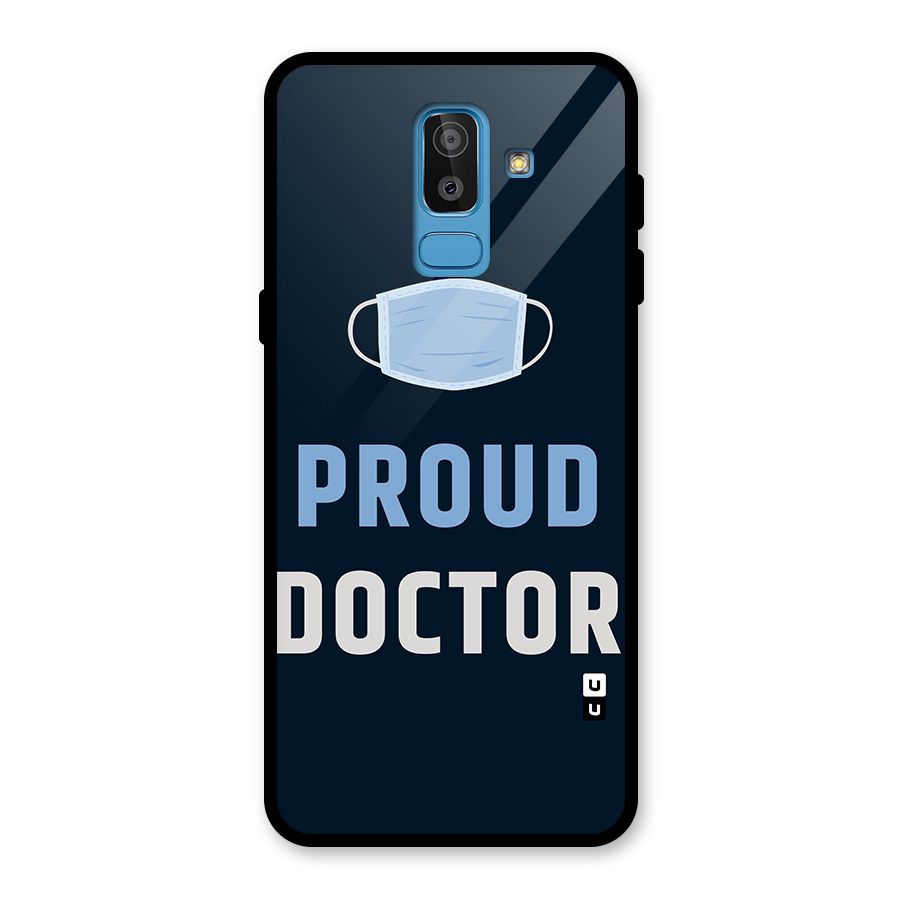 Proud Doctor Glass Back Case for Galaxy J8