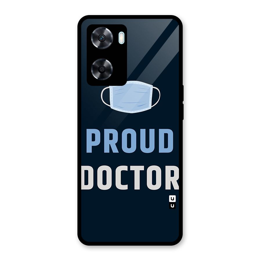Proud Doctor Glass Back Case for Oppo A77