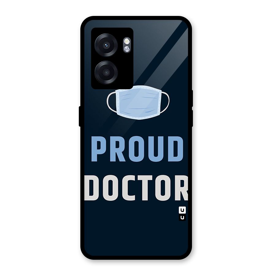 Proud Doctor Glass Back Case for Oppo K10 (5G)