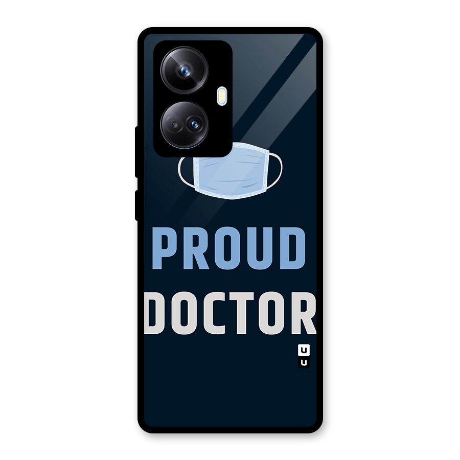 Proud Doctor Glass Back Case for Realme 10 Pro Plus