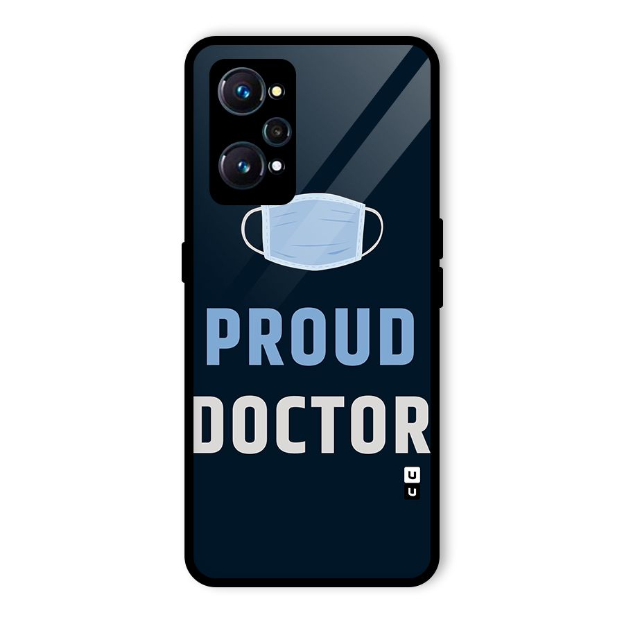 Proud Doctor Glass Back Case for Realme GT 2