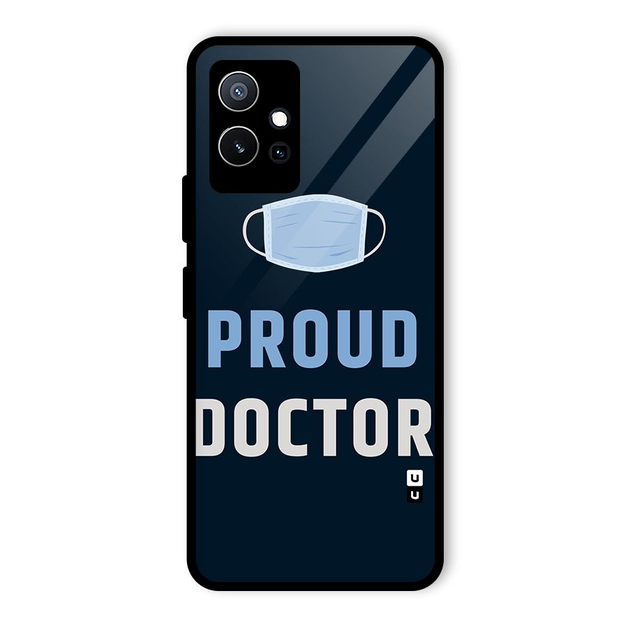 Proud Doctor Glass Back Case for Vivo iQOO Z6