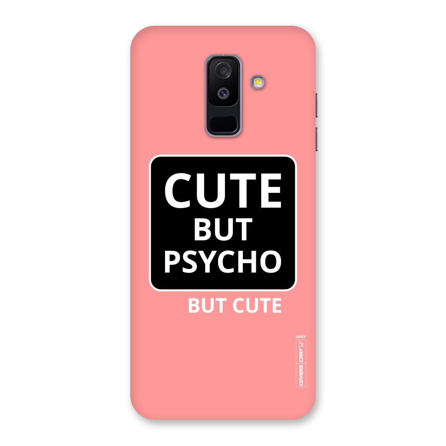 Psycho But Cute Back Case for Galaxy A6 Plus