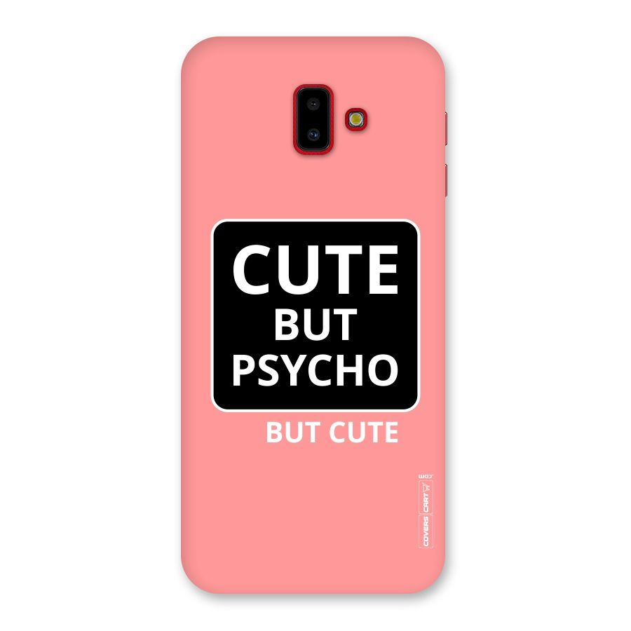 Psycho But Cute Back Case for Galaxy J6 Plus