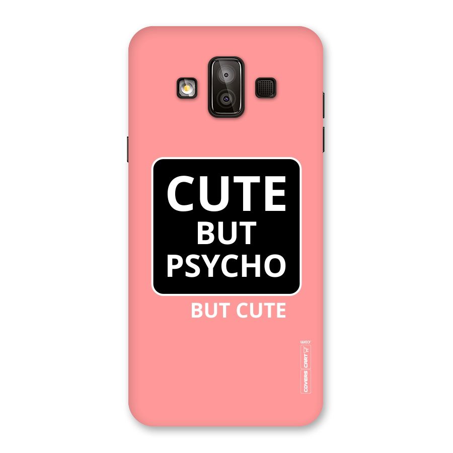 Psycho But Cute Back Case for Galaxy J7 Duo