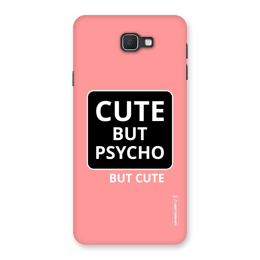 Psycho But Cute Back Case for Galaxy On7 2016