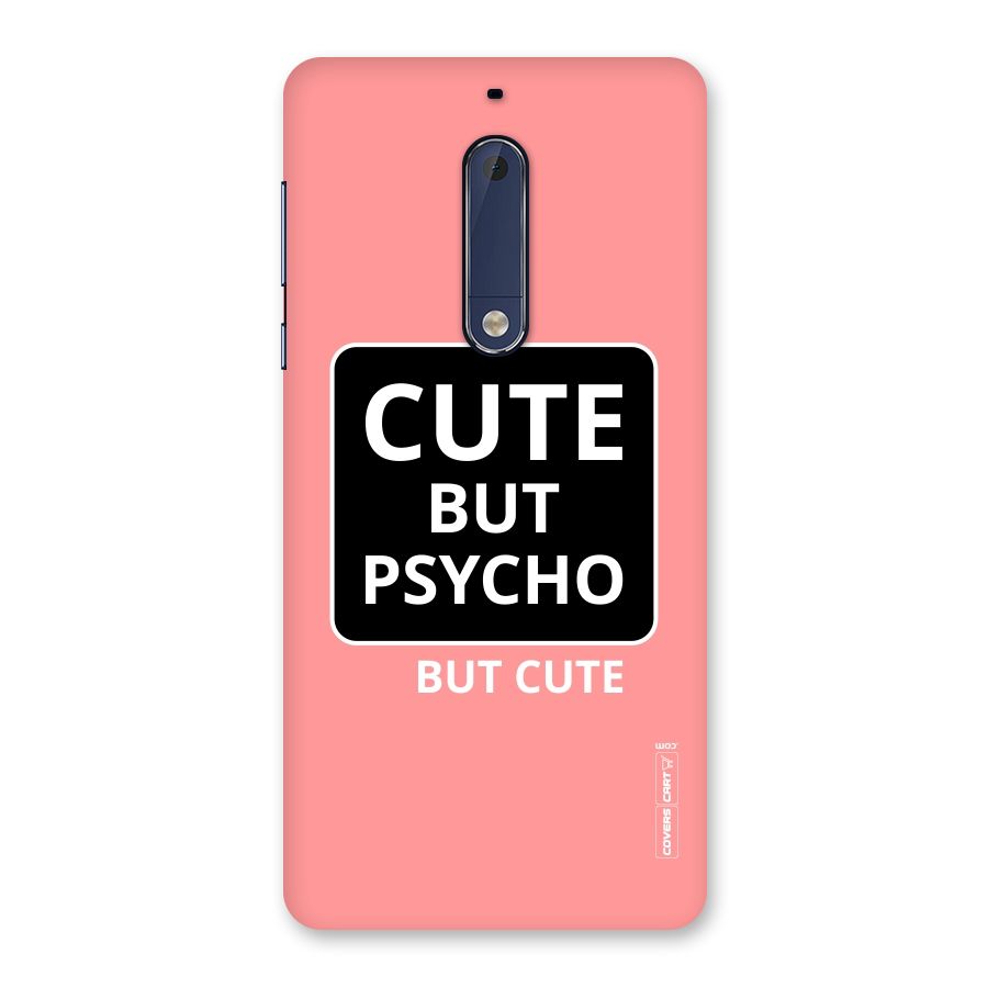 Psycho But Cute Back Case for Nokia 5
