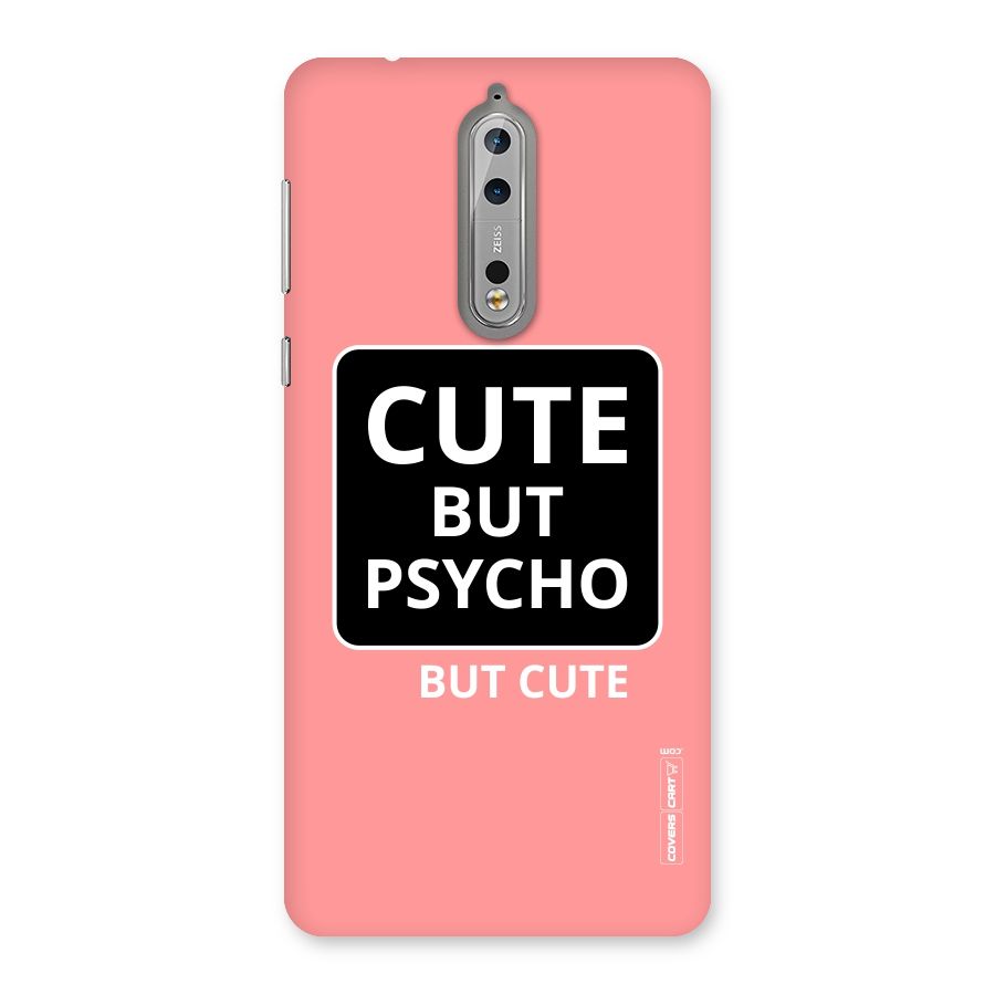 Psycho But Cute Back Case for Nokia 8