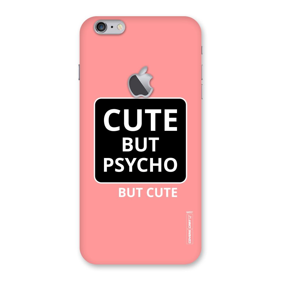 Psycho But Cute Back Case for iPhone 6 Plus 6S Plus Logo Cut
