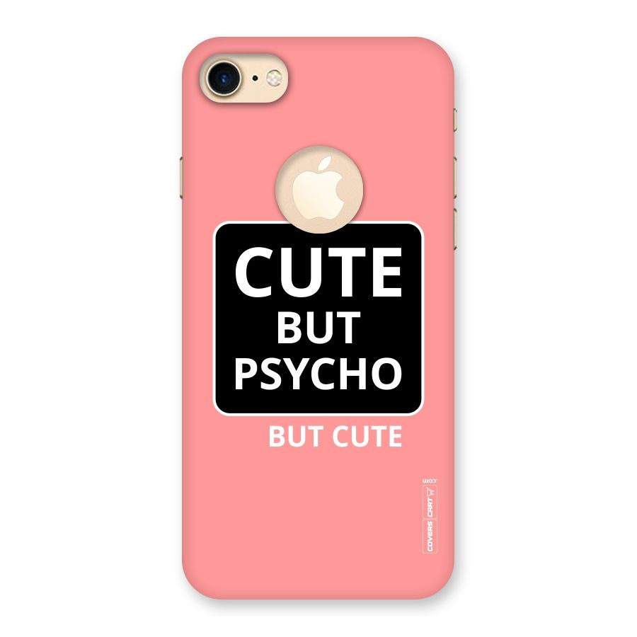 Psycho But Cute Back Case for iPhone 7 Logo Cut