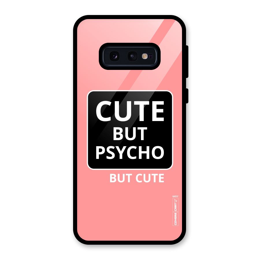 Psycho But Cute Glass Back Case for Galaxy S10e