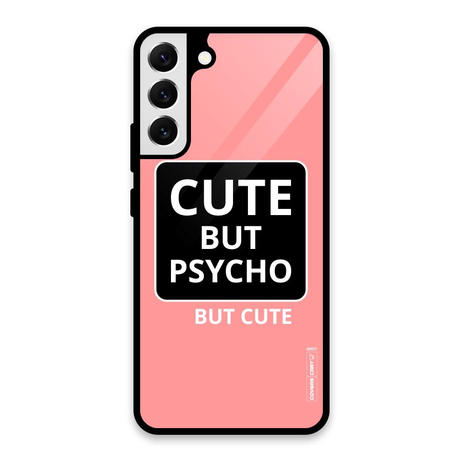 Psycho But Cute Glass Back Case for Galaxy S22 Plus 5G