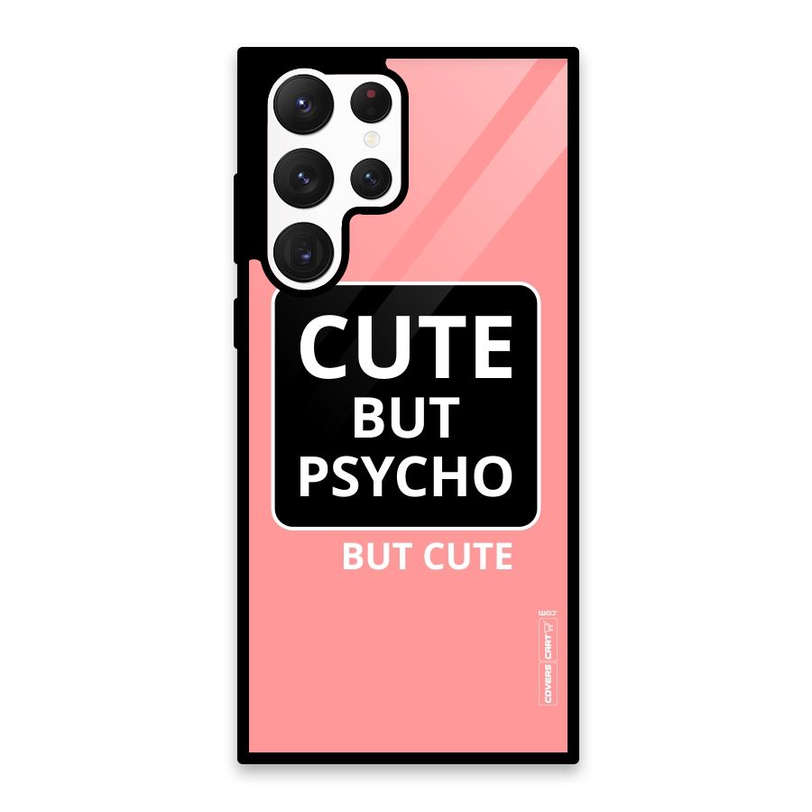 Psycho But Cute Glass Back Case for Galaxy S22 Ultra 5G