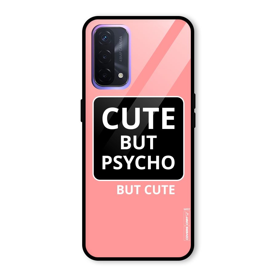 Psycho But Cute Glass Back Case for Oppo A74 5G