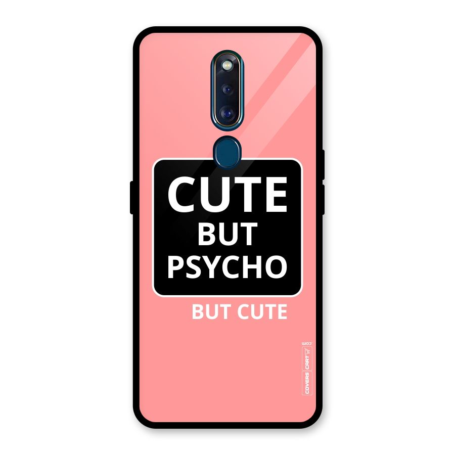 Psycho But Cute Glass Back Case for Oppo F11 Pro