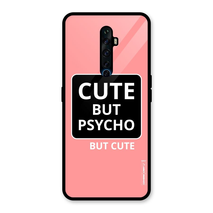 Psycho But Cute Glass Back Case for Oppo Reno2 Z
