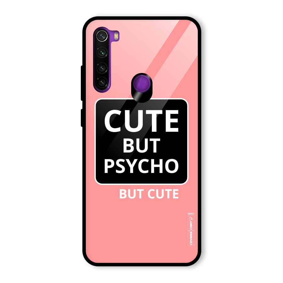 Psycho But Cute Glass Back Case for Redmi Note 8