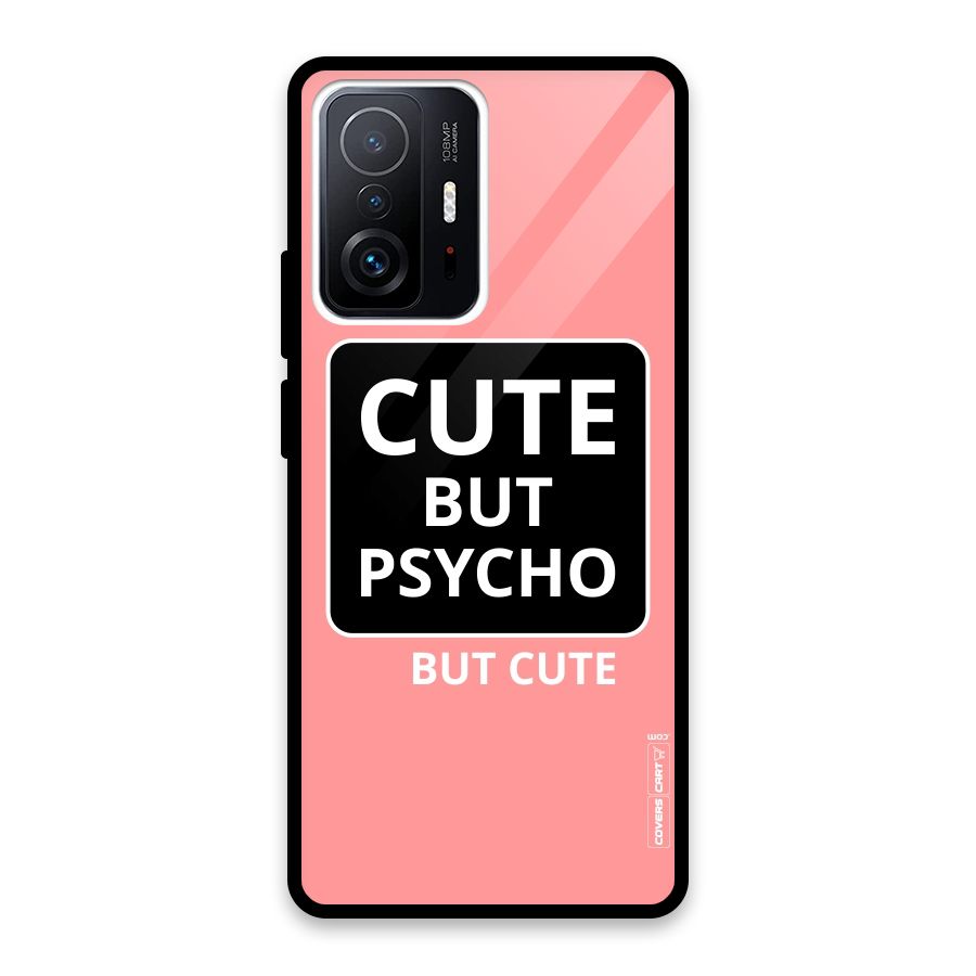 Psycho But Cute Glass Back Case for Xiaomi 11T Pro