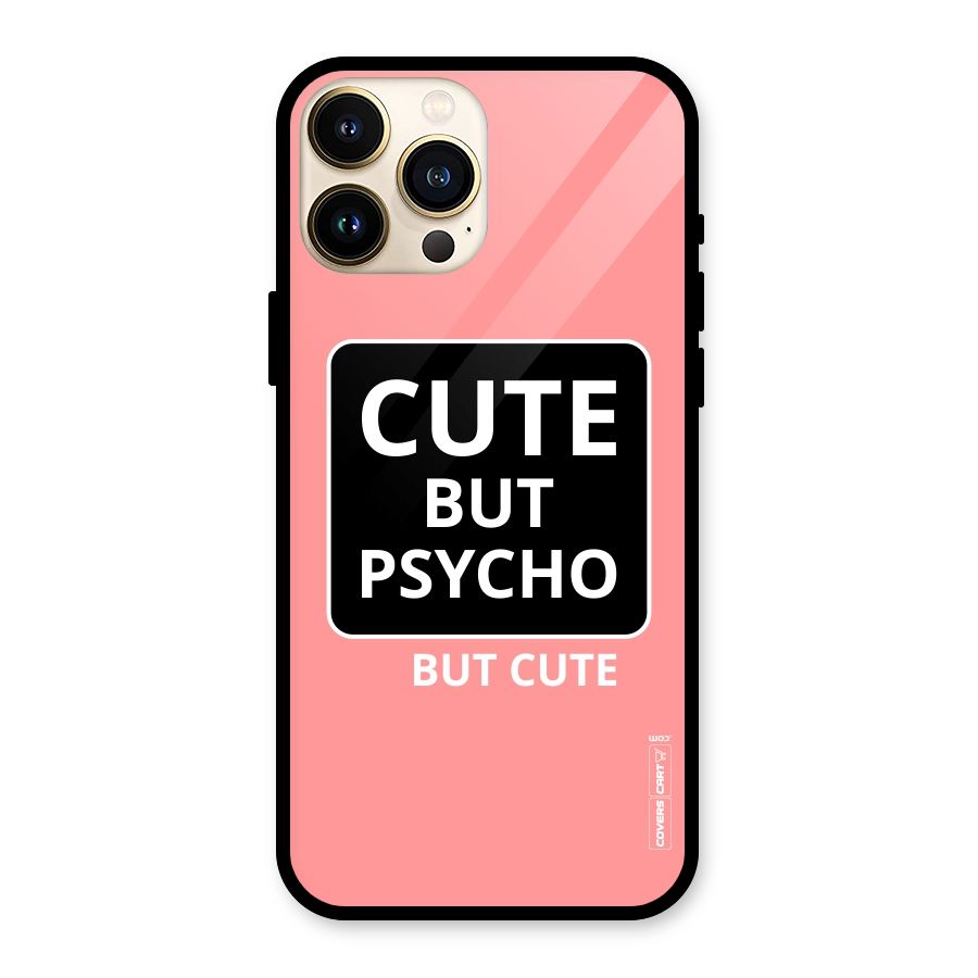 Psycho But Cute Glass Back Case for iPhone 13 Pro Max